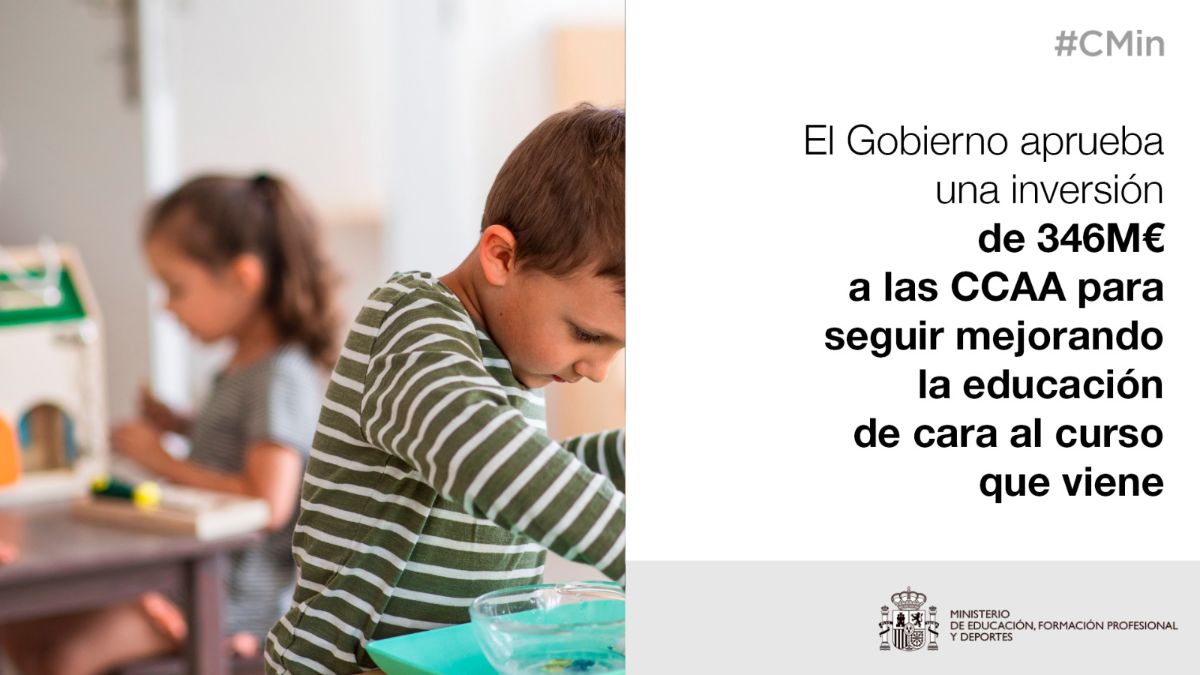El Gobierno reparte 346 millones de euros a las CCAA para seguir mejorando la educación de cara al curso que viene