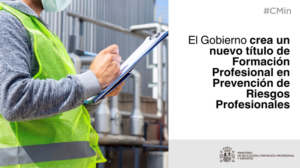 El Gobierno crea un nuevo título de Formación Profesional en Prevención de Riesgos Profesionales