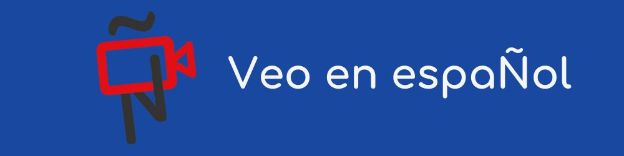 VEO EN ESPAÑOL
