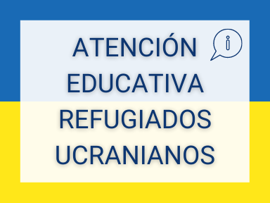 Atención educativa a refugiados ucranianos