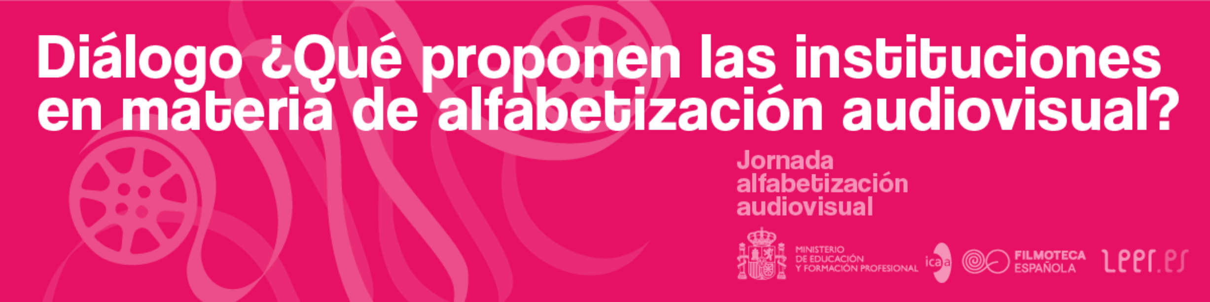 bantexto: Diálogo ¿Qué proponen las instituciones en materia de alfabetización audiovisual?