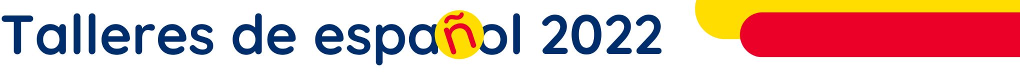 Talleres de español 2022