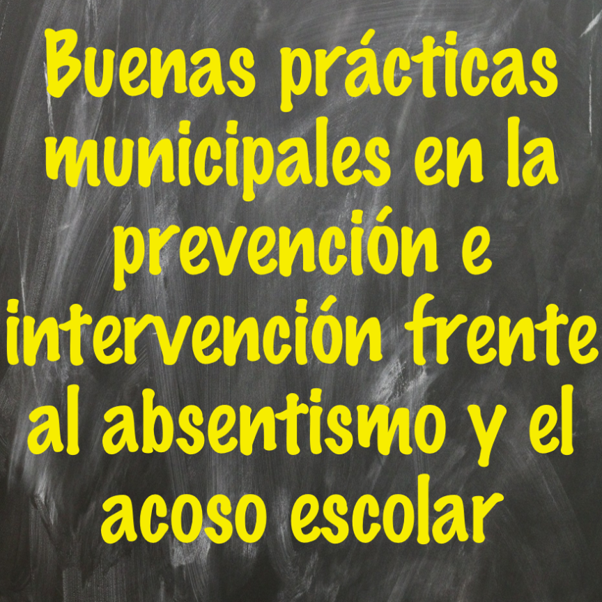 imagen de una pizarra con texto: V Catálogo de buenas prácticas municipales en la prevención e intervención frente al absentismo y el acoso escolar