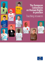 The European Convention on Human Rights in practice - Teaching resources