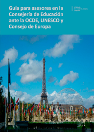 Guía para asesores en la Consejería de Educación ante la OCDE, UNESCO y Consejo de Europa