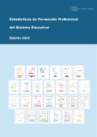 Estadísticas de Formación Profesional del Sistema Educativo - Edición 2024