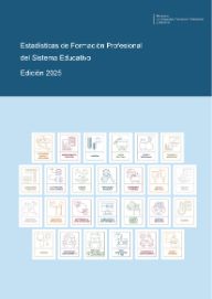 Estadísticas de Formación Profesional del Sistema Educativo - Edición 2025