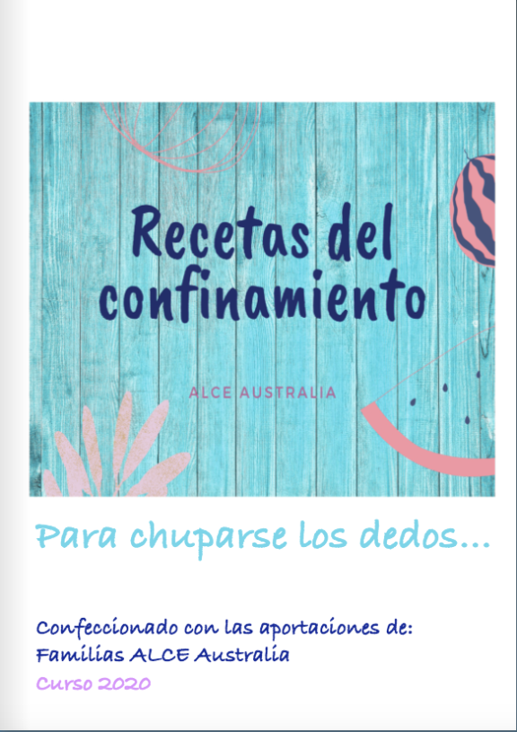 RECETAS DEL CONFINAMIENTO (libro elaborado con recetas de familias de ALCE Australia)