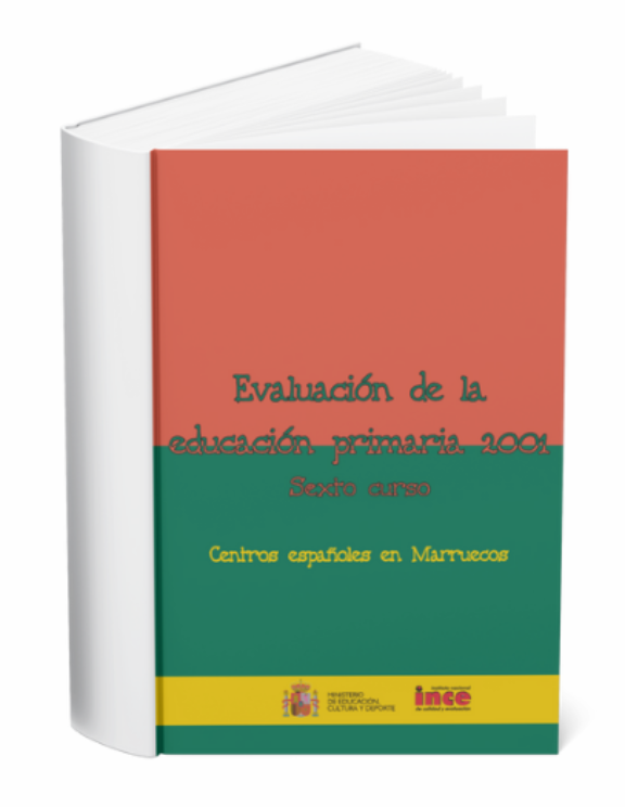 Evaluación de la educación primaria 2001. Centros españoles en Marruecos