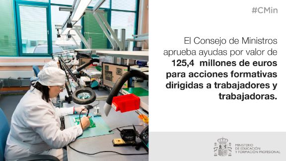El MEFP aprueba la convocatoria de ayudas por valor de 125,4 millones de euros para formación de trabajadores y trabajadoras