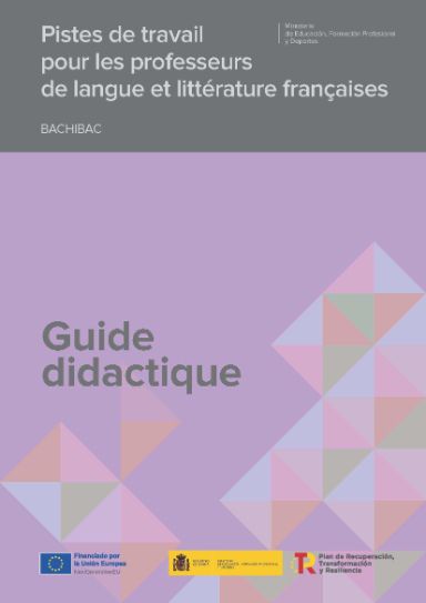 Guía didáctica de Lengua y literatura francesas Bachibac