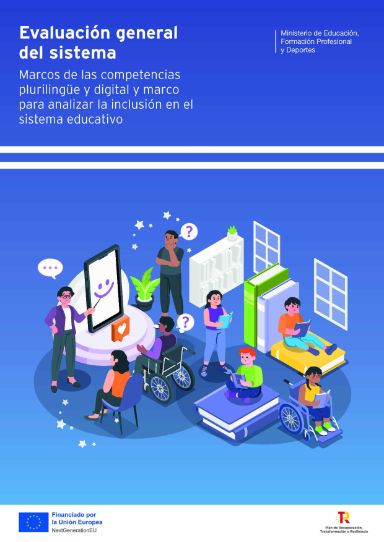 Portada de la Evaluación general del sistema: marcos de las competencias plurilingüe, digital y marco para analizar la inclusión