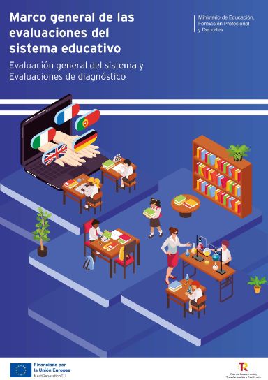 Portada del Marco general de las evaluaciones del sistema educativo. Segunda edición. Evaluación general del sistema y Evaluaciones de diagnóstico