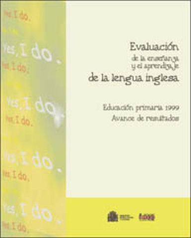 Portada de los avances de resultados de la Evaluación de la enseñanza y el aprendizaje de la lengua inglesa. Educación Primaria 1999 