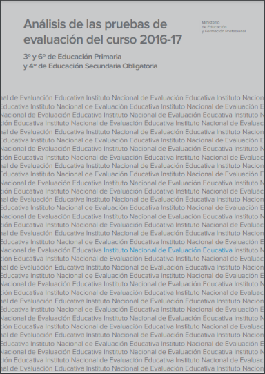 Análisis de las pruebas de evaluación del curso 2016-17. 3º y 6º de Educación Primaria y 4º de Educación Secundaria Obligatoria