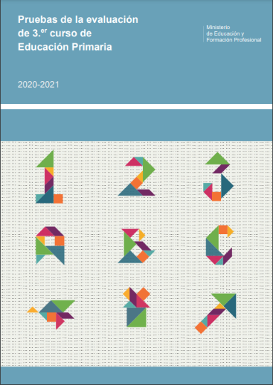 Pruebas de la evaluación de 3.er curso de Educación Primaria. Curso 2020-2021