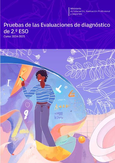 Pruebas de las Evaluaciones de diagnóstico de 2.º Educación Secundaria Obligatoria. 2024-2025