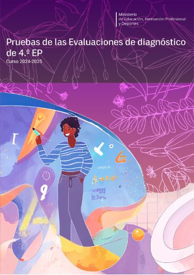Pruebas de las Evaluaciones de diagnóstico de 4.º curso de Educación Primaria. 2024-2025