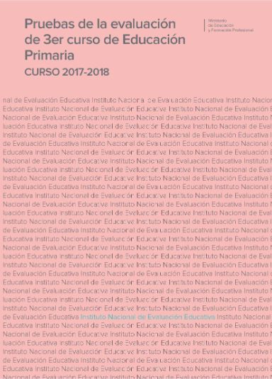 Pruebas de la evaluación de 3er curso de educación primaria. Curso 2017-2018