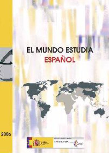 El mundo estudia español 2006
