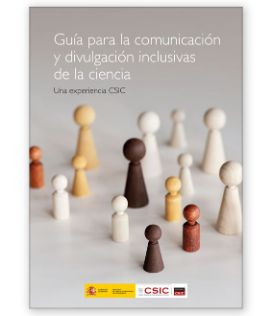 cubierta Guía para la comunicación y divulgación inclusivas de la ciencia: una experiencia CSIC (2025)