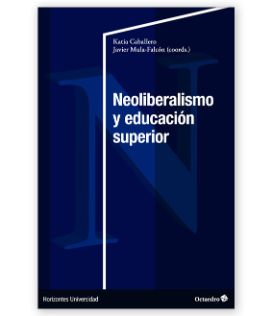 cubierta Neoliberalismo y educación superior (2025)