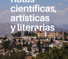 Rutas científicas, artísticas y literarias 