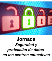 Jornadas "Seguridad y protección de datos en los centros educativos"