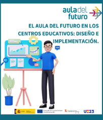 Portada del curso El Aula del Futuro en los centros educativos: Diseño e implementación