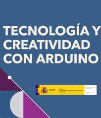Curso Tecnología y creatividad con Arduino