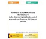 Portada de las Jornadas de formación del profesorado - Aulas Abiertas Especializadas para el alumnado con Trastorno del Espectro Autista