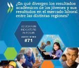 Nº71: ¿En qué divergen los resultados académicos de los jóvenes y sus resultados en el mercado laboral entre las distintas regiones? (Español)