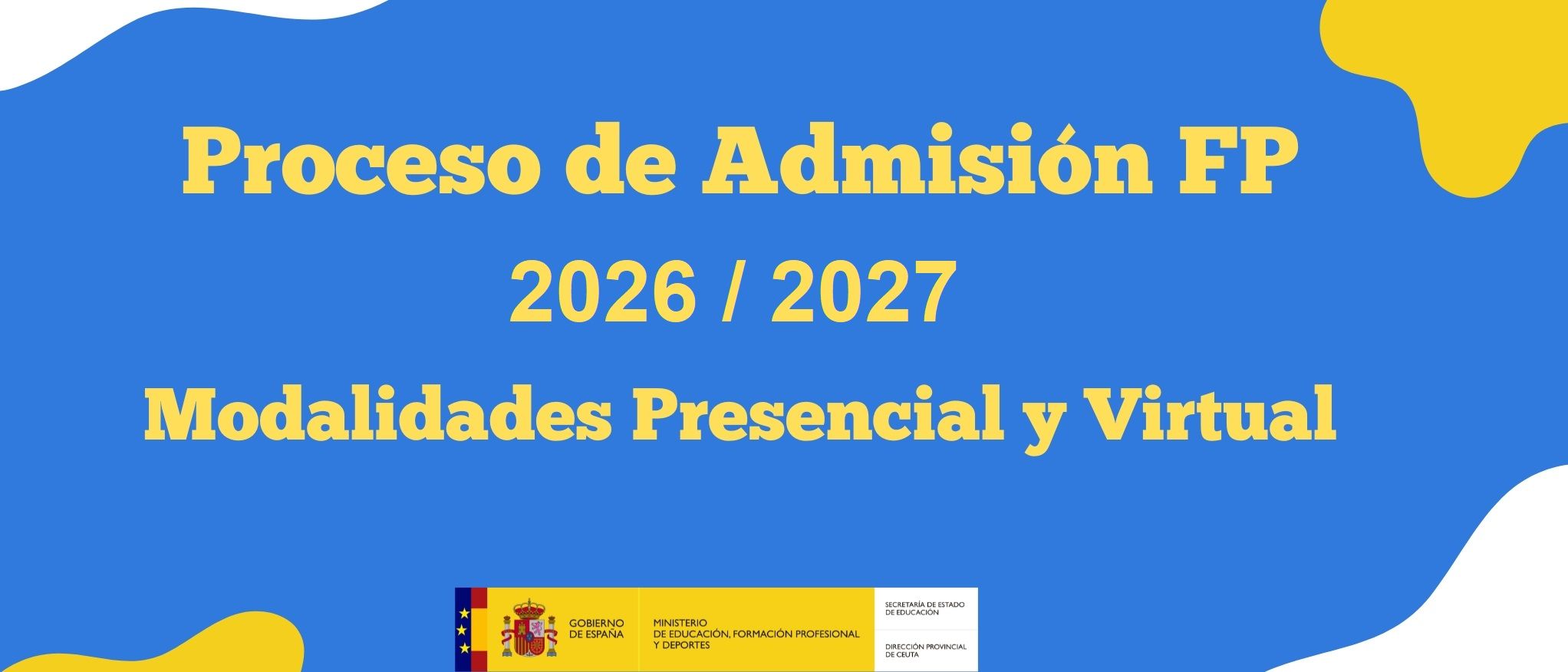 Proceso de Admisión FP. Modalidades Presencial y Virtual