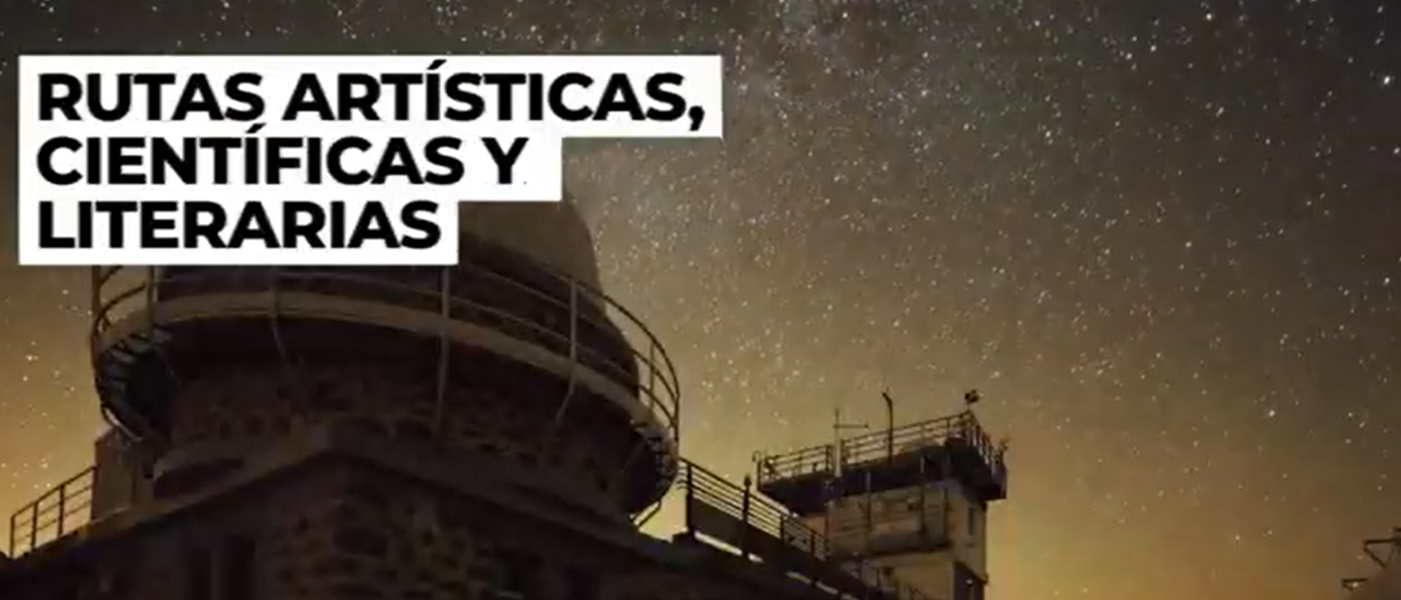 "Rutas científicas, artísticas y literarias” 2026-2027