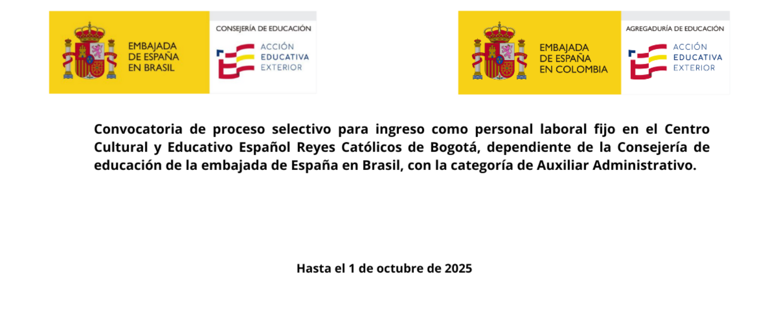 Convocatoria de proceso selectivo para ingreso como personal laboral fijo en el Centro Cultural y Educativo Español Reyes Católicos (Bogotá), dependie
