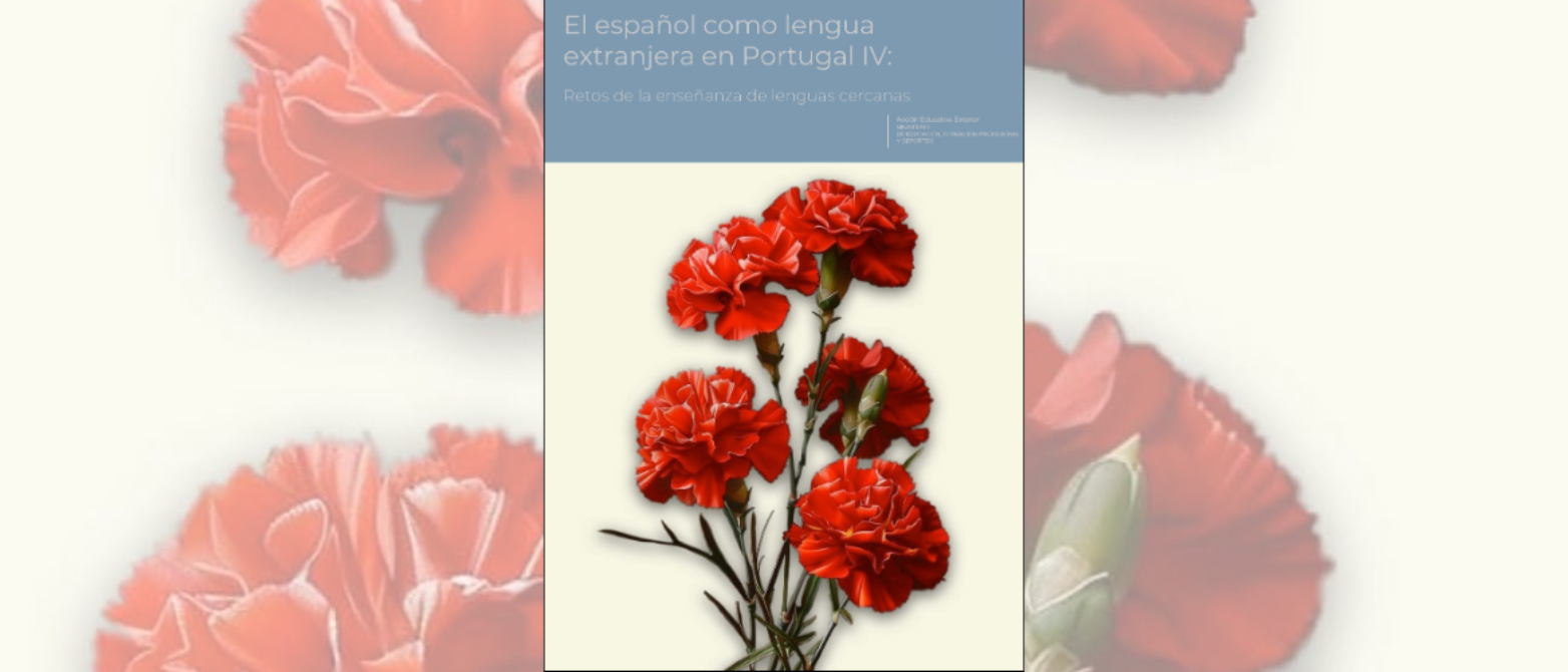 El español como lengua  extranjera en Portugal IV:  Retos de la enseñanza de lenguas cercanas