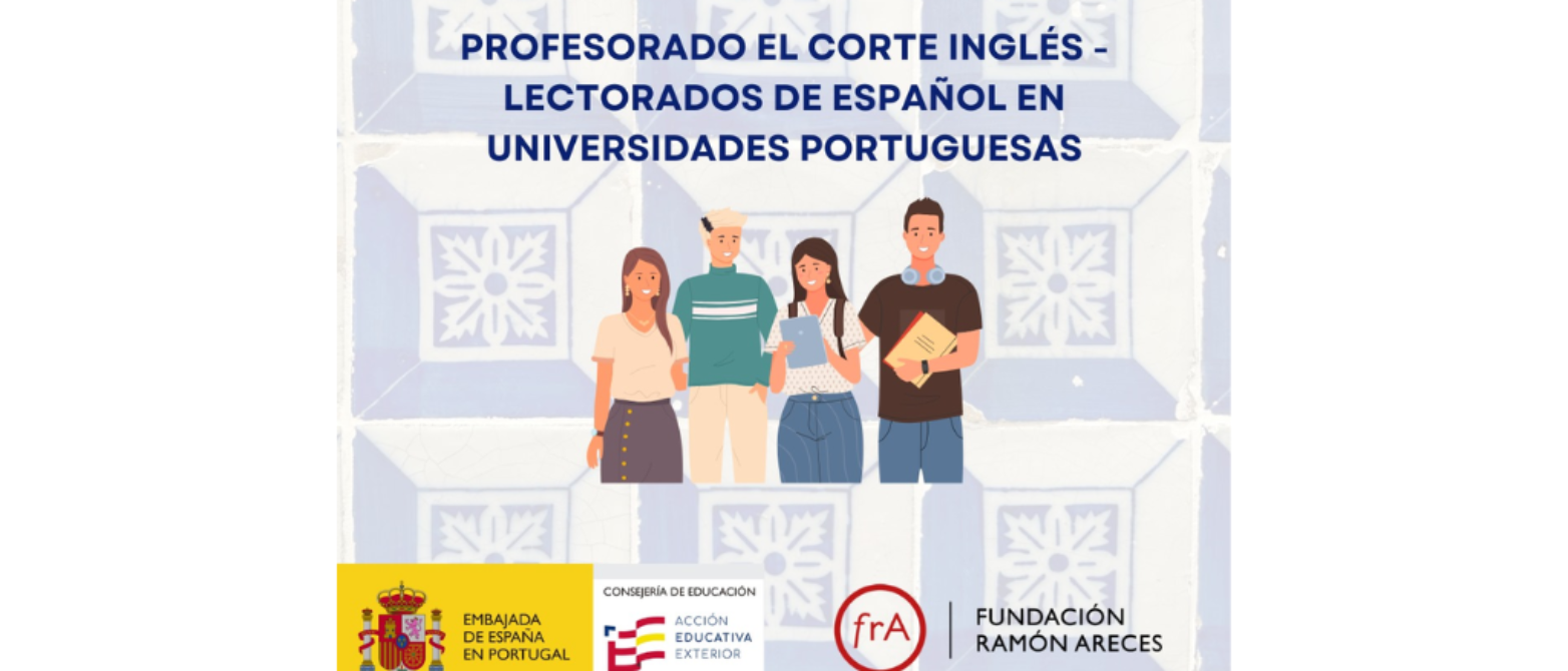 Profesores El Corte Inglés - Lectores de Español en Universidades portuguesas - Curso 2025-2026