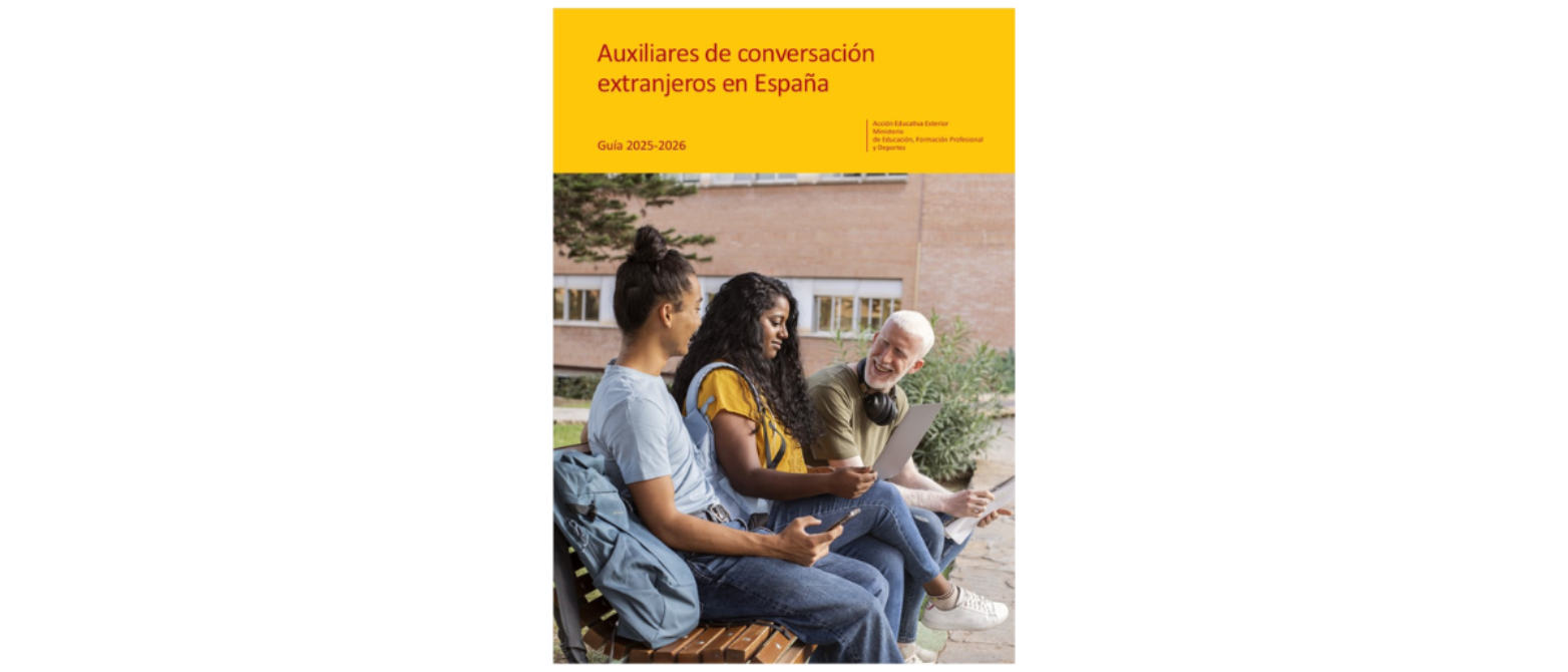 Auxiliares de conversación extranjeros en España. Guía 2025-2026