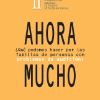 Ahora mucho