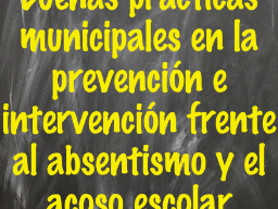 imagen de una pizarra con texto: V Catálogo de buenas prácticas municipales en la prevención e intervención frente al absentismo y el acoso escolar