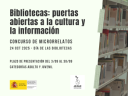 Imagen de la convocatoria al concurso de microrrelatos por el Día de las Bibliotecas 2025