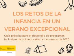 Los retos de la infancia en un verano excepcional