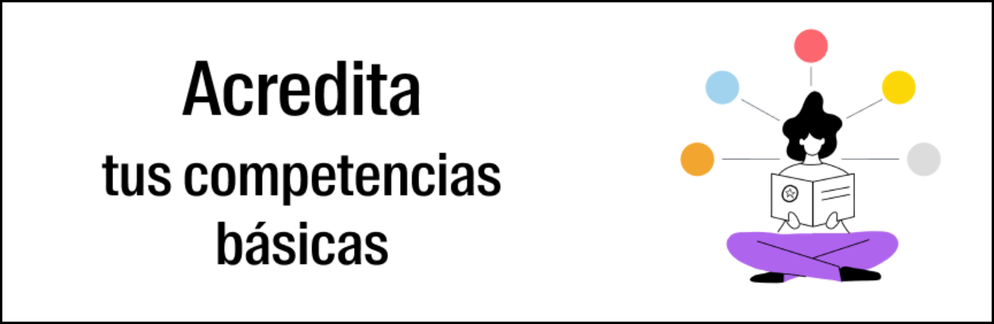 Acredita tus competencias básicas