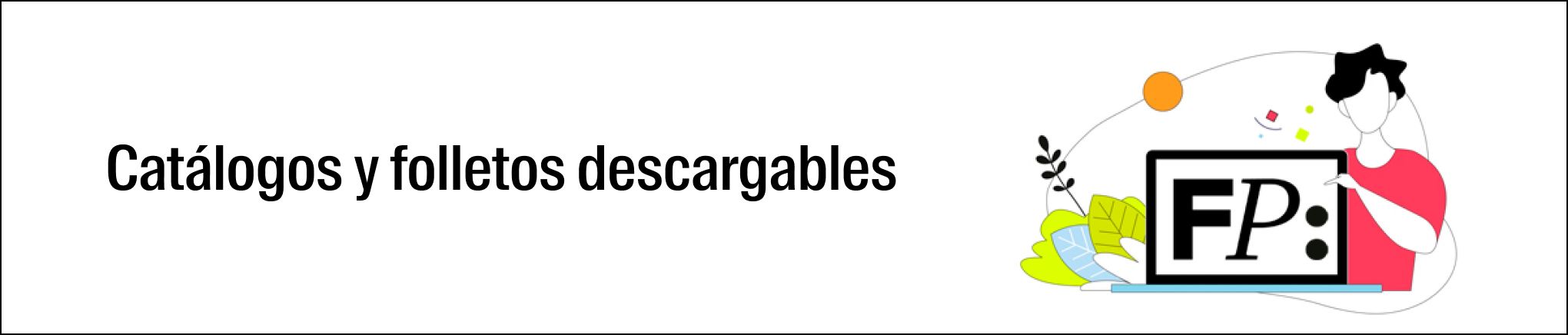 Catálogos y folletos descargables